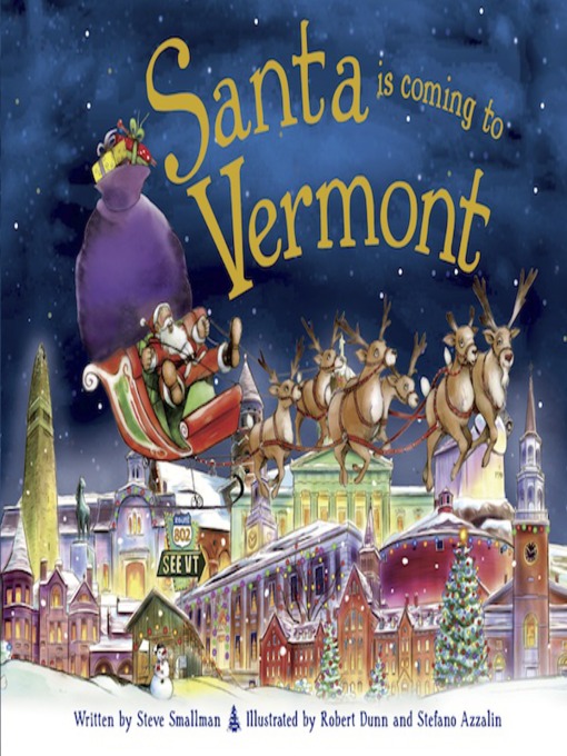 Title details for Santa Is Coming to Vermont by Steve Smallman - Available